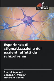 Esperienza di stigmatizzazione dei pazienti affetti da schizofrenia