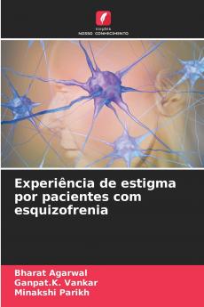 Experiência de estigma por pacientes com esquizofrenia
