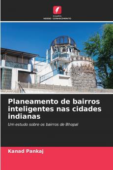 Planeamento de bairros inteligentes nas cidades indianas