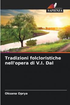Tradizioni folcloristiche nell'opera di V.I. Dal