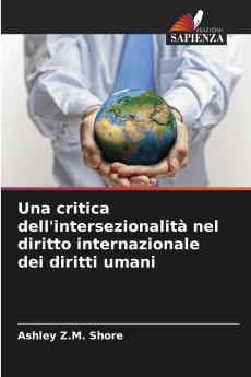 Una critica dell'intersezionalità nel diritto internazionale dei diritti umani