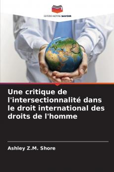 Une critique de l'intersectionnalité dans le droit international des droits de l'homme