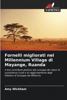 Fornelli migliorati nel Millennium Village di Mayange Ruanda