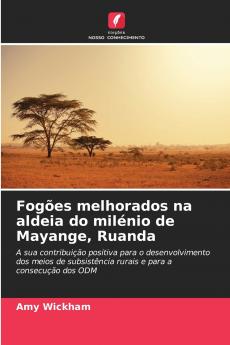 Fogões melhorados na aldeia do milénio de Mayange Ruanda