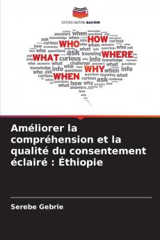 Améliorer la compréhension et la qualité du consentement éclairé