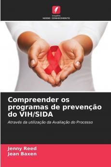 Compreender os programas de prevenção do VIH/SIDA