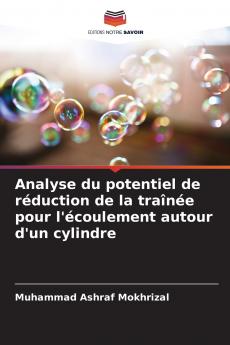 Analyse du potentiel de réduction de la traînée pour l'écoulement autour d'un cylindre