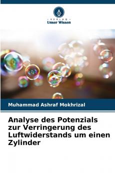 Analyse des Potenzials zur Verringerung des Luftwiderstands um einen Zylinder
