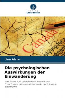 Die psychologischen Auswirkungen der Einwanderung