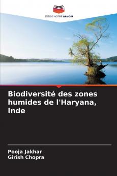 Biodiversité des zones humides de l'Haryana Inde