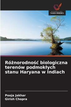 Różnorodność biologiczna terenów podmokłych stanu Haryana w Indiach