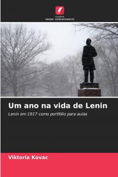 Um ano na vida de Lenin