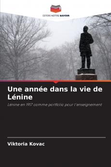 Une année dans la vie de Lénine