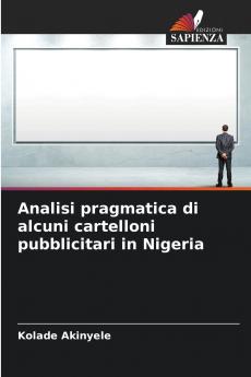 Analisi pragmatica di alcuni cartelloni pubblicitari in Nigeria