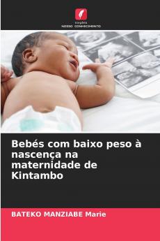 Bebés com baixo peso à nascença na maternidade de Kintambo