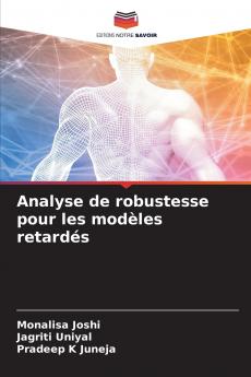 Analyse de robustesse pour les modèles retardés