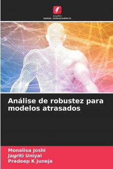 Análise de robustez para modelos atrasados