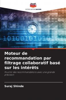 Moteur de recommandation par filtrage collaboratif basé sur les intérêts