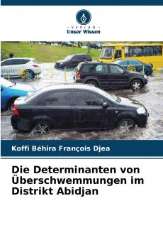 Die Determinanten von Überschwemmungen im Distrikt Abidjan