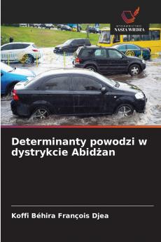 Determinanty powodzi w dystrykcie Abidżan