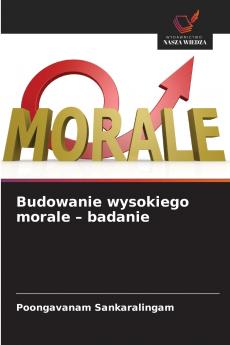 Budowanie wysokiego morale - badanie