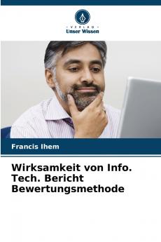 Wirksamkeit von Info. Tech. Bericht Bewertungsmethode
