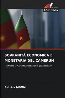 SOVRANITÀ ECONOMICA E MONETARIA DEL CAMERUN