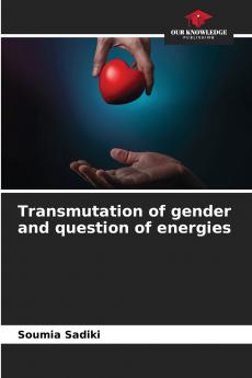 Transmutation of gender and question of energies