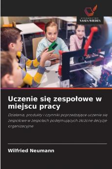 Uczenie się zespołowe w miejscu pracy