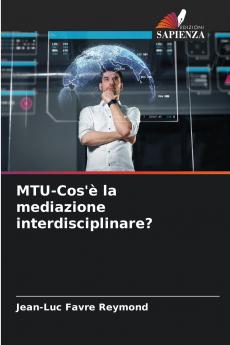 MTU-Cos'è la mediazione interdisciplinare?