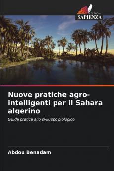 Nuove pratiche agro-intelligenti per il Sahara algerino