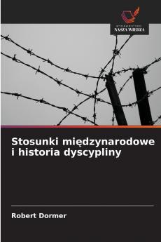 Stosunki międzynarodowe i historia dyscypliny