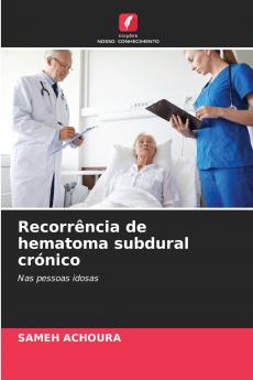 Recorrência de hematoma subdural crónico