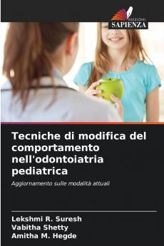 Tecniche di modifica del comportamento nell'odontoiatria pediatrica