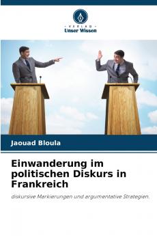Einwanderung im politischen Diskurs in Frankreich
