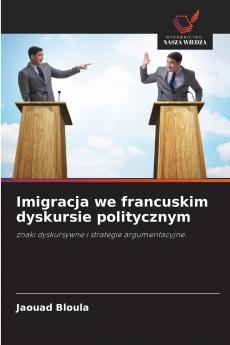 Imigracja we francuskim dyskursie politycznym