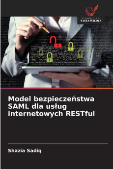 Model bezpieczeństwa SAML dla usług internetowych RESTful