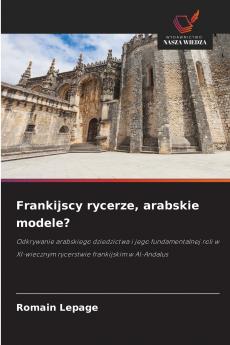 Frankijscy rycerze arabskie modele?
