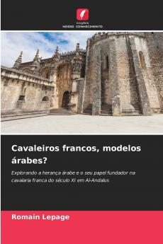 Cavaleiros francos modelos árabes?