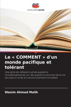 Le  COMMENT  d'un monde pacifique et tolérant