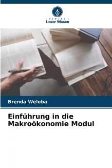 Einführung in die Makroökonomie Modul