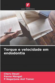 Torque e velocidade em endodontia