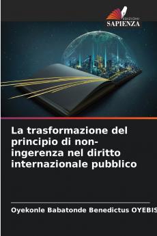 La trasformazione del principio di non-ingerenza nel diritto internazionale pubblico