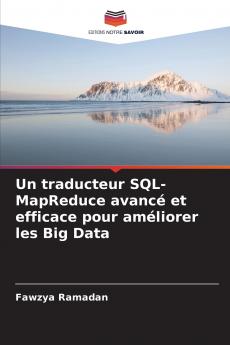 Un traducteur SQL-MapReduce avancé et efficace pour améliorer les Big Data