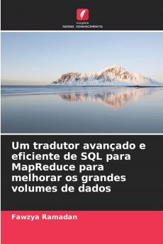 Um tradutor avançado e eficiente de SQL para MapReduce para melhorar os grandes volumes de dados