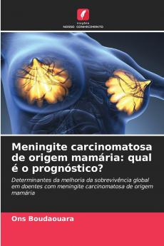 Meningite carcinomatosa de origem mamária