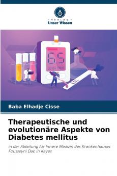 Therapeutische und evolutionäre Aspekte von Diabetes mellitus