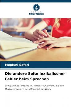 Die andere Seite lexikalischer Fehler beim Sprechen