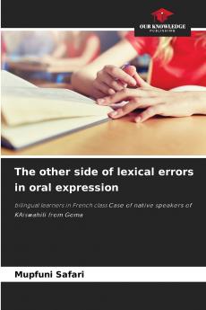 The other side of lexical errors in oral expression