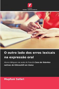 O outro lado dos erros lexicais na expressão oral